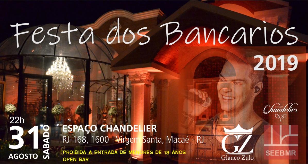Festa do dia dos bancários de Macaé e Região 2019