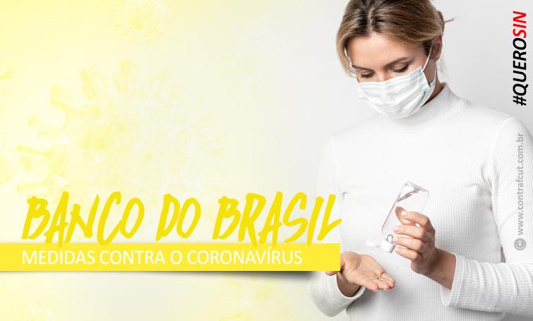 Atendimento presencial no BB só para casos essenciais e de forma excepcional