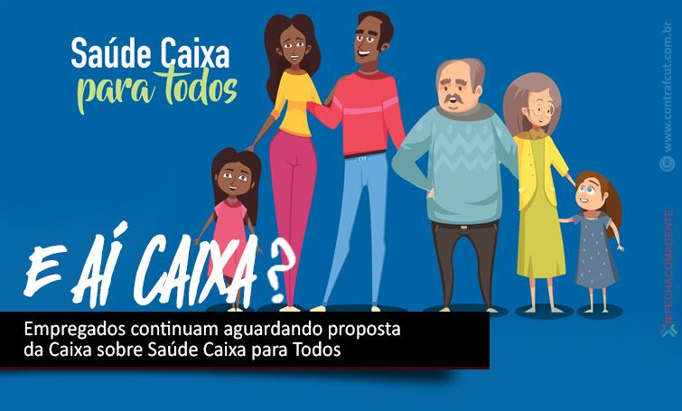 Empregados continuam aguardando proposta da Caixa sobre Saúde Caixa para todos