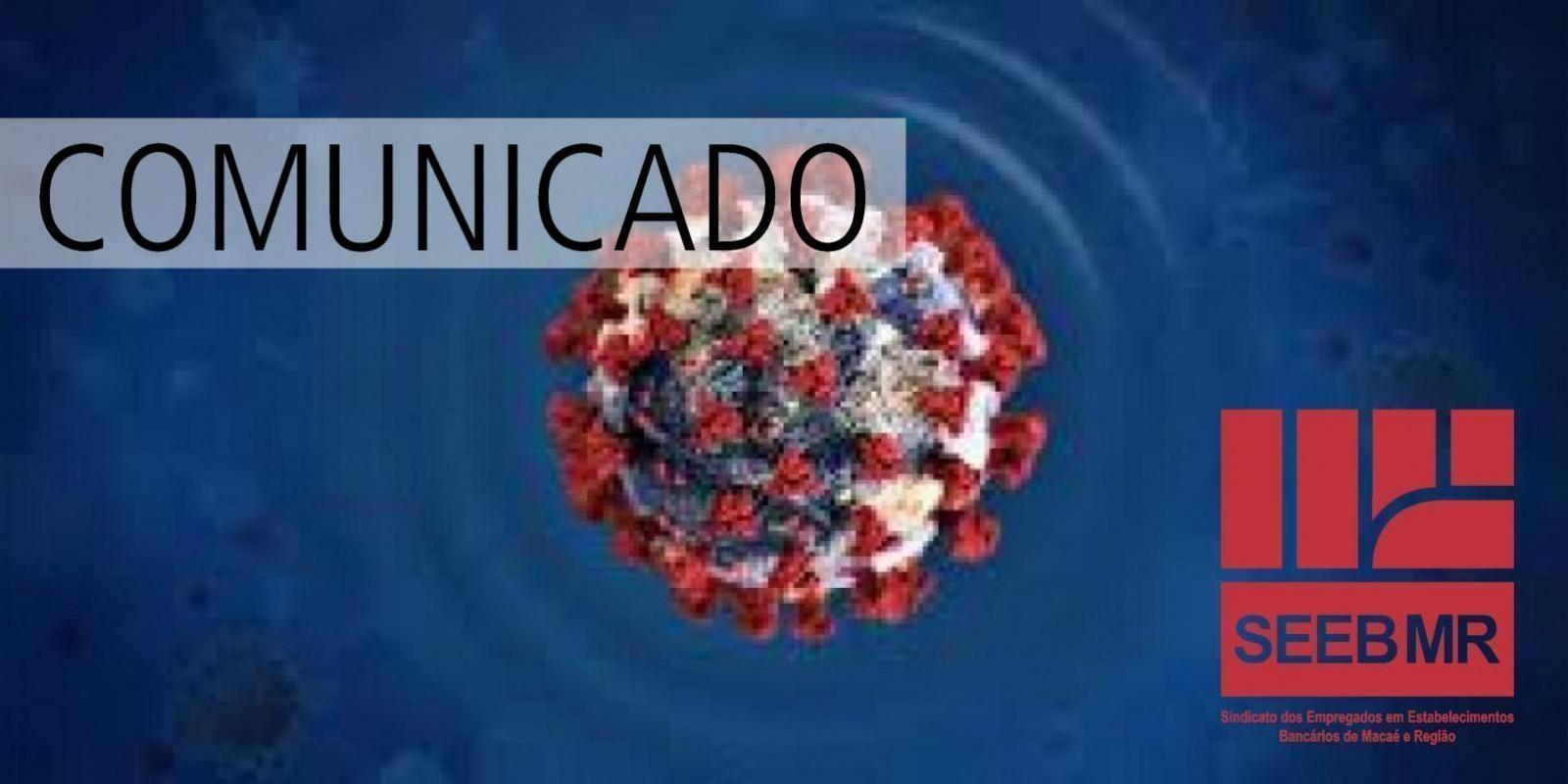 O Sindicato encaminhou ofício à Prefeitura Municipal de Macaé solicitando a prioridade dos bancários nas barreiras sanitárias