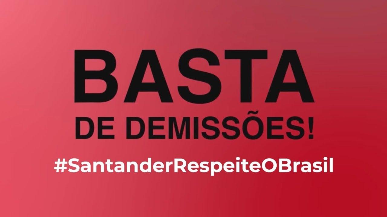 Mesmo com a pandemia, campanha mundial contra demissões e lucros, Santander continua demitindo.