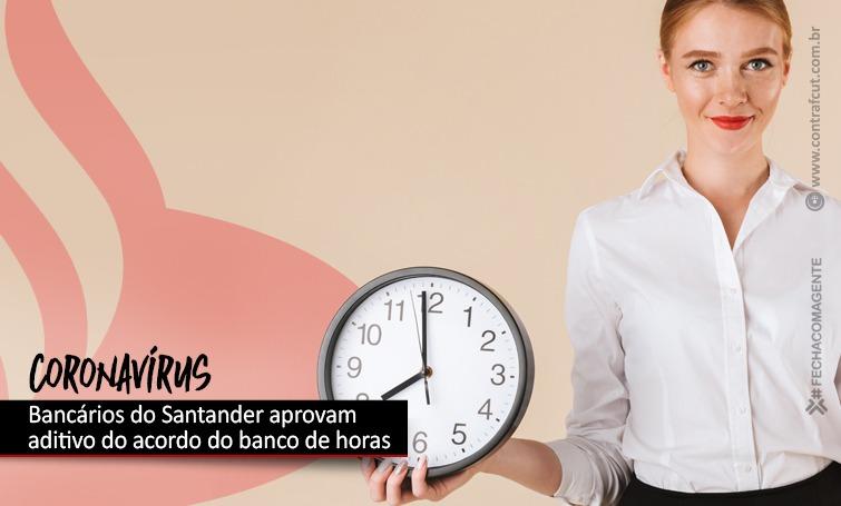 Santander: Bancários aprovam acordo do banco de horas da Covid-19
