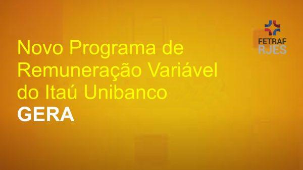 Fetraf RJ/ES promove, quarta (31), debate sobre o programa de remuneração variável do Itaú – GERA
