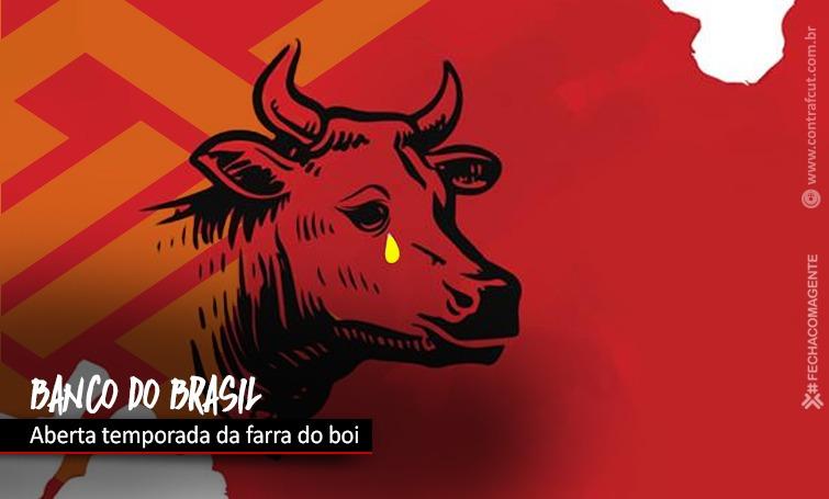 “‘Farra do boi’ está aberta no Banco do Brasil”, diz representante dos funcionários