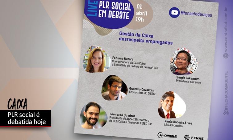 Live da Fenae desta quinta-feira (1º) debaterá a PLR Social