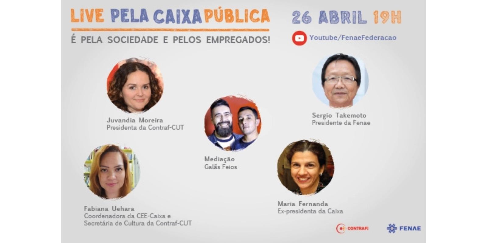 Live vai debater luta contra IPO da Caixa Seguridade, descapitalização do banco e retirada de direitos nesta segunda (26)