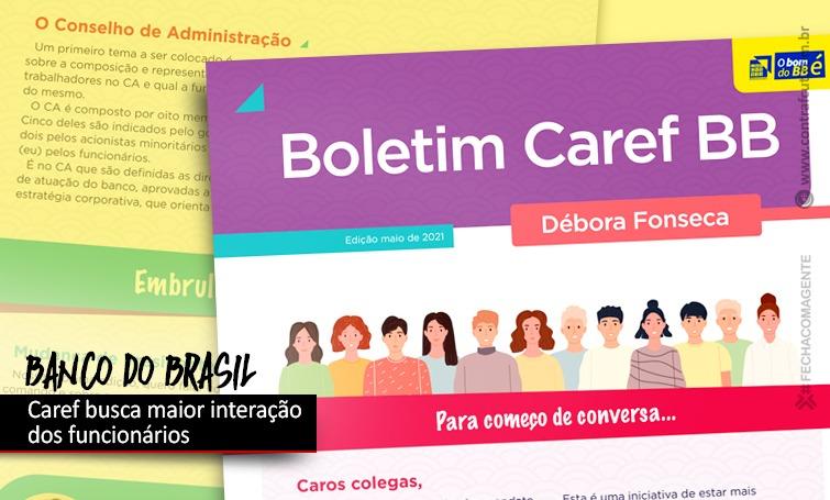 Caref do BB vai ampliar comunicação com funcionários