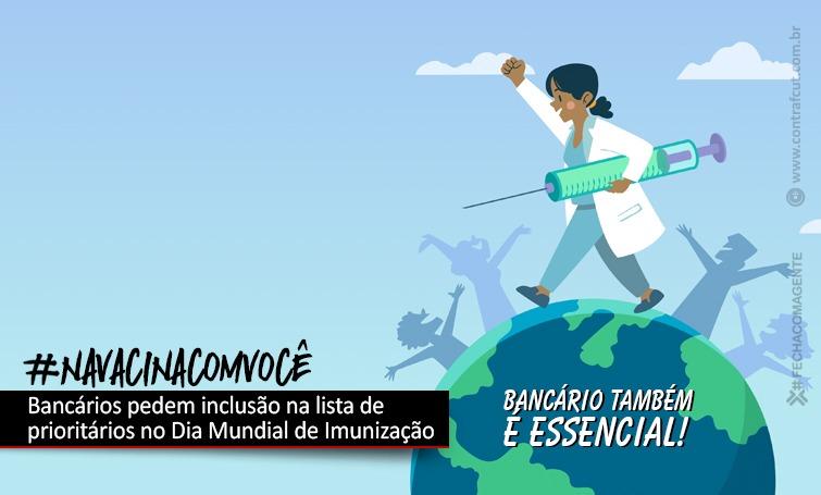 No Dia Mundial da Imunização, bancários reivindicam inclusão na lista de prioritários