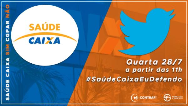 Amanhã tem tuitaço em defesa do Saúde Caixa. Participe