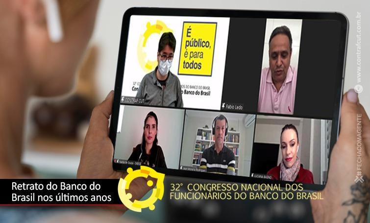 Congresso mostra “Retrato do Banco do Brasil nos últimos anos”