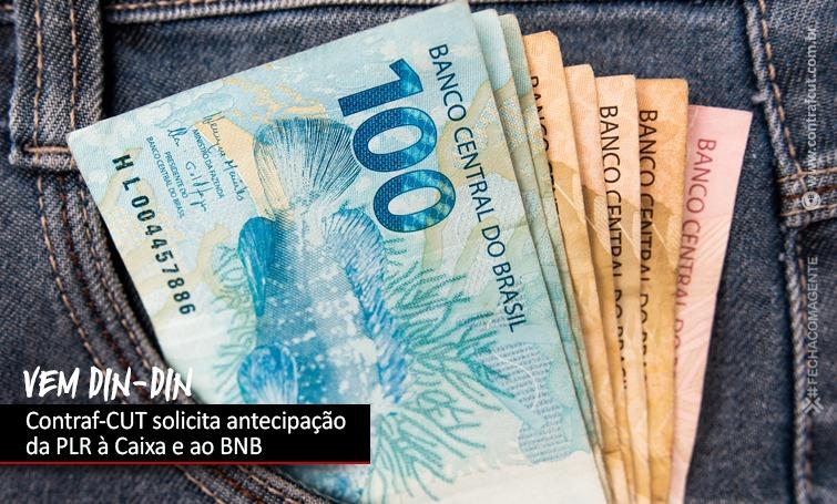 Contraf-CUT solicita antecipação da PLR ao BNB e à Caixa