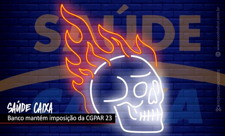 Em mesa de negociação, Caixa mantém imposição da CGPAR 23