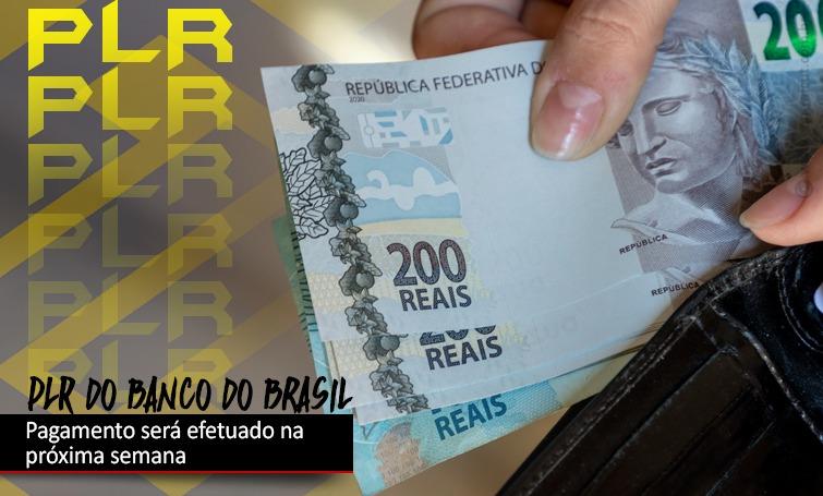 PLR do Banco do Brasil 2021 será creditada em 31 de agosto