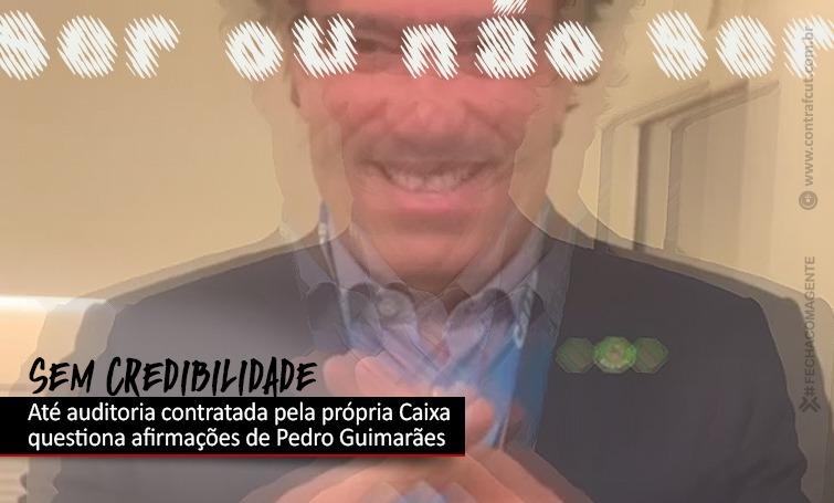 “Afirmações de Pedro Guimarães não merecem credibilidade”