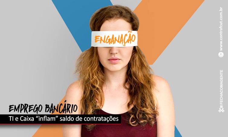 Vagas em TI e contratações pela Caixa “inflam” saldo de emprego bancário