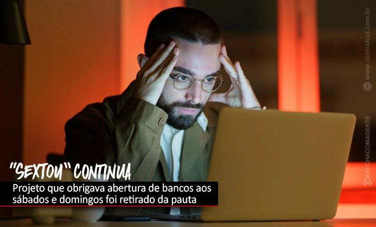 “Sextou” bancário vai continuar