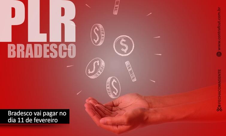 Bradesco paga PLR na próxima sexta-feira (11)