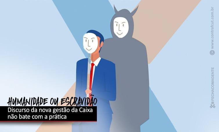 Discurso da nova gestão da Caixa não bate com a prática