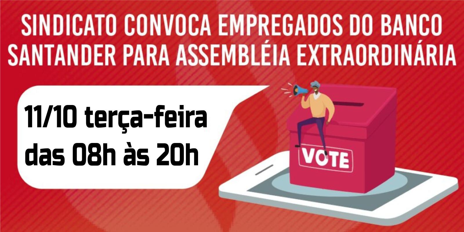 Sindicato convoca bancários do Santander para assembleia na próxima terça (11)