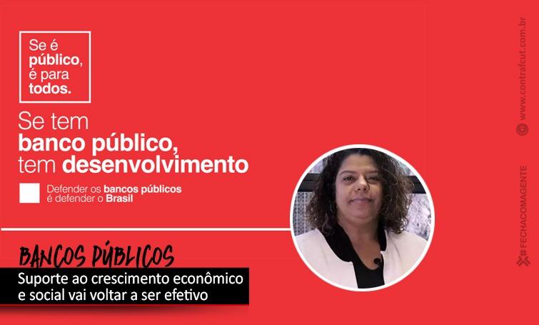 Bancos públicos voltarão a combater crise e endividamento