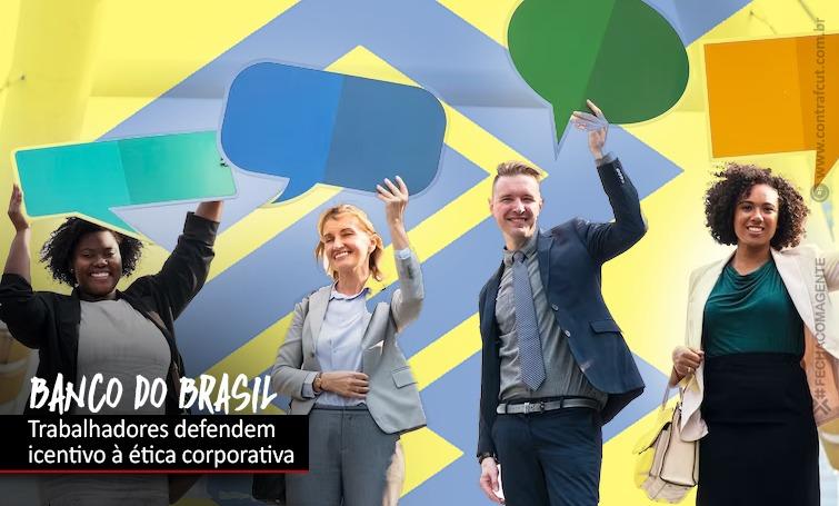 BB: desvios leves de comportamento passam a ser tratados pela ética corporativa