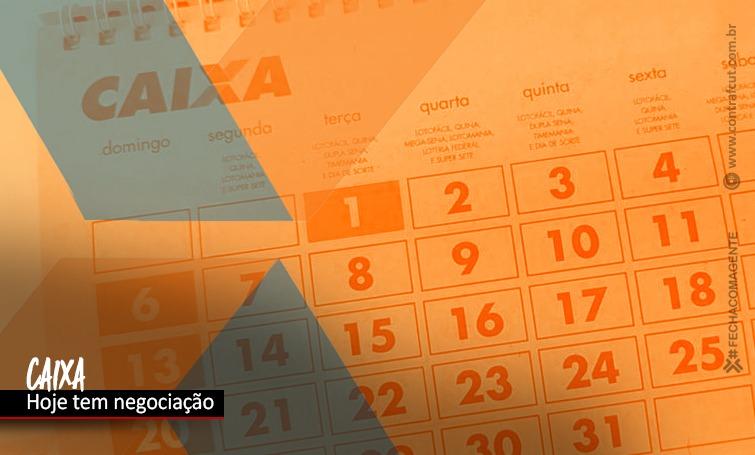 Hoje tem negociação com a Caixa
