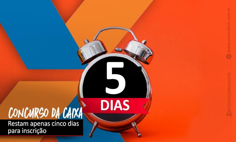 Concurso da Caixa: Restam cinco dias para inscrição